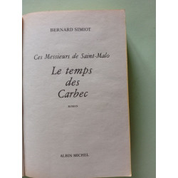 Les Messieurs De Saint Malo T2- Le Temps Des Carbec