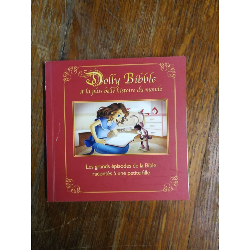 Dolly Bibble et la plus belle histoire du monde