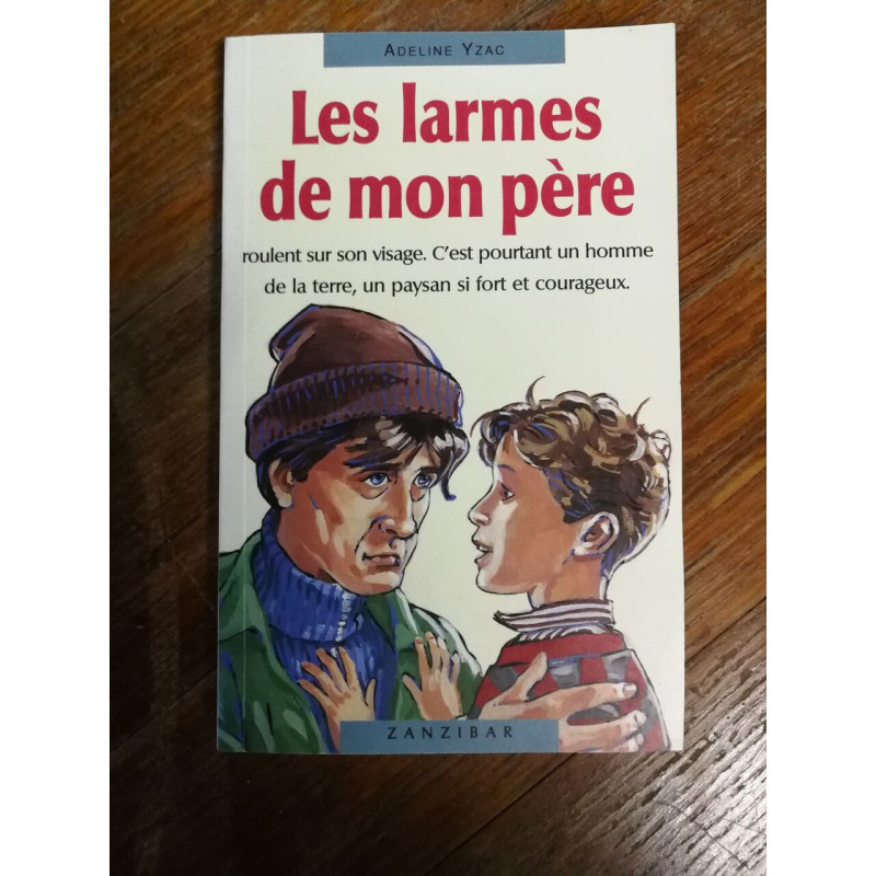 Les larmes de mon père