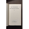 Le vicomte de Bragelonne VI