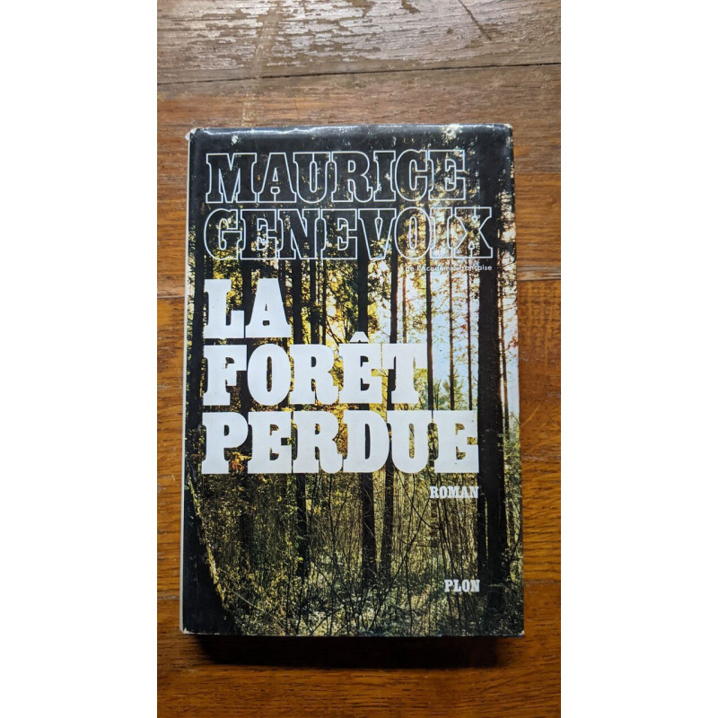 La forêt perdue
