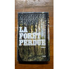 La forêt perdue