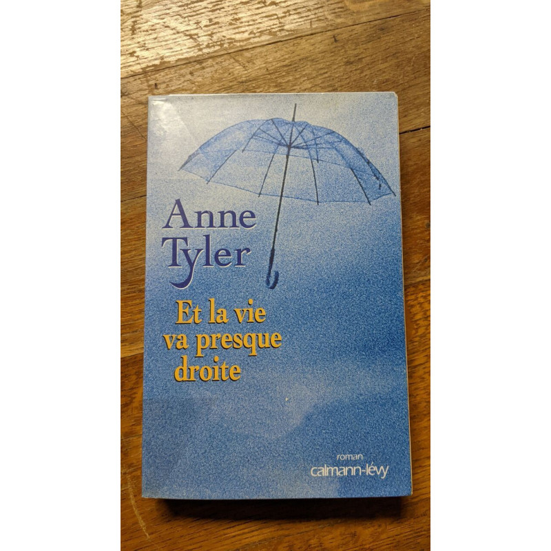 Et la vie va presque droite