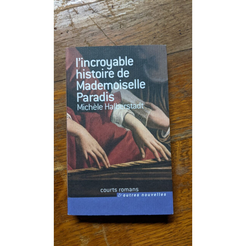 L'incroyable histoire de Mademoiselle Paradis