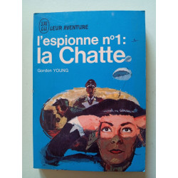 l'espionne n°1: la Chatte