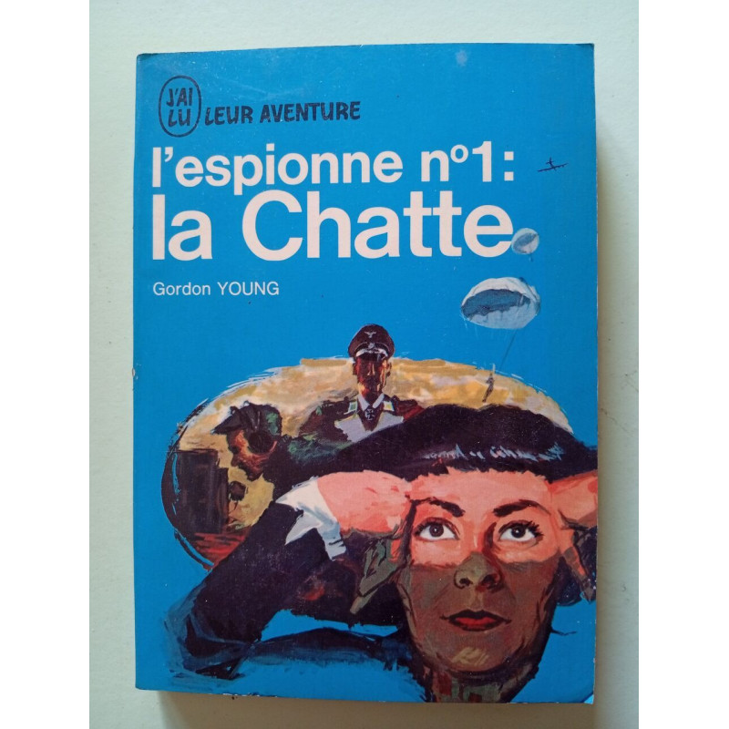 l'espionne n°1: la Chatte