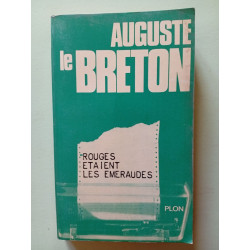 Rouges étaient les émeraudes
