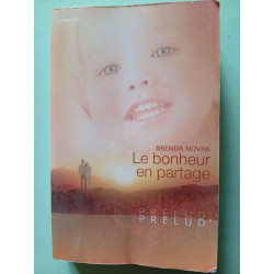 Le bonheur en partage