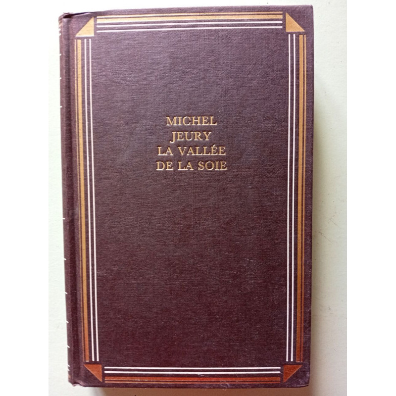 La Vallée de la Soie