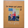 Le temps qui passe