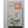 J'ai cru au matin