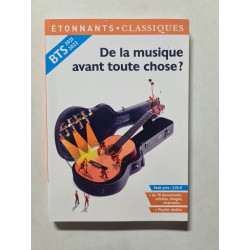 De la musique avant toute chose