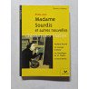 Oeuvres et Themes: Madame Sourdis ET Autres Nouvelles