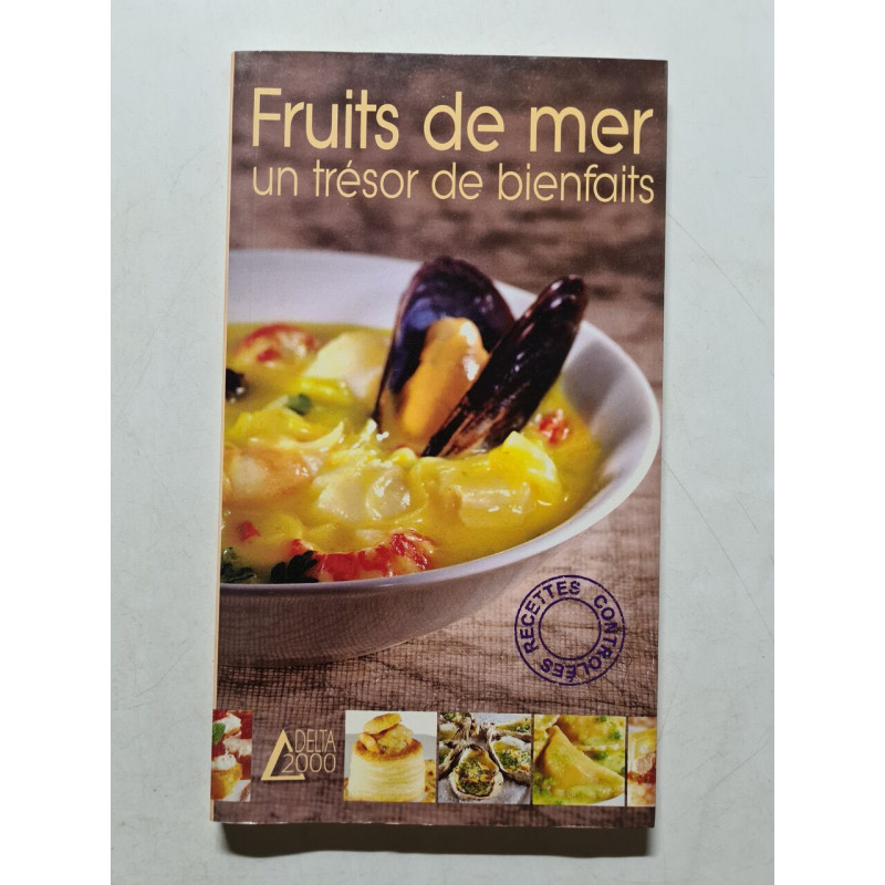Fruits de mer: Un trésor de bienfaits