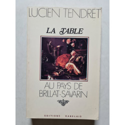 La Table au pays de Brillat-Savarin