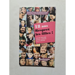 18 ans Respect les filles