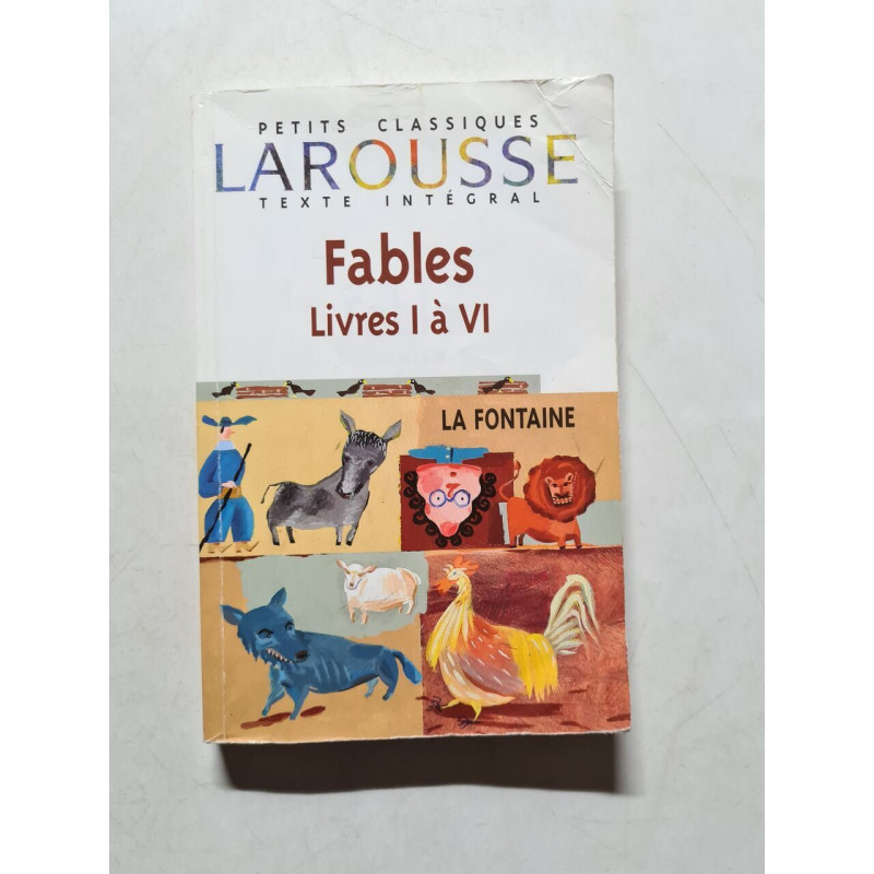 Fables choisies livres I à VI texte intégral