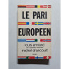 Le pari européen