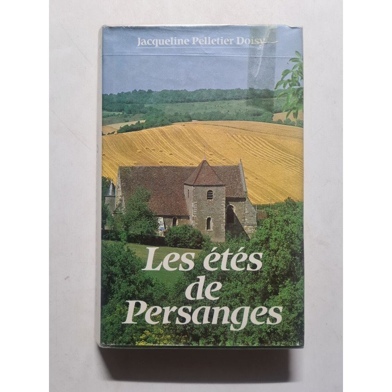Les étés de Persanges