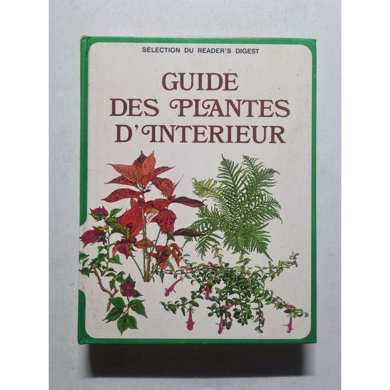 Guide des plantes d'intérieur