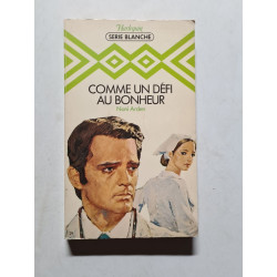Comme un défi au bonheur
