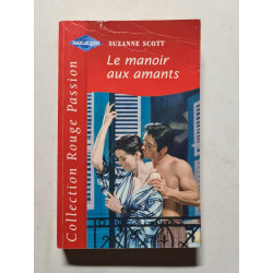 Le manoir aux amants (Collection Rouge passion)