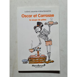 Oscar et Carrosse - La soupe de pâtes