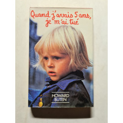 Quand j'avais 5 ans je m'ai tué