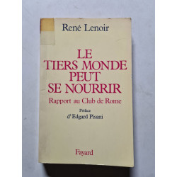 Le Tiers Monde peut se nourrir: Rapport au Club de Rome