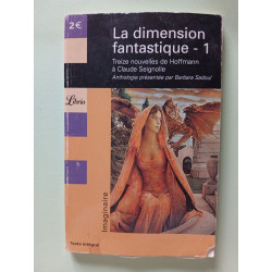 La dimension fantastique : Tome 1 - Treize nouvelles de Hoffmann à...