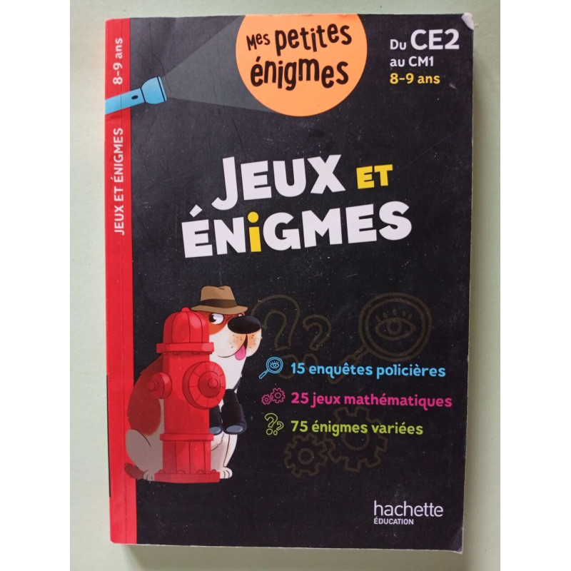 Jeux et énigmes - Du CE2 au CM1 - Cahier de vacances 2025