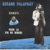 Svasti / Pour La Fin Du Monde