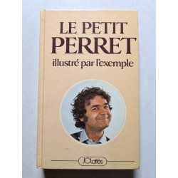 Le petit Perret illustré par l'exemple