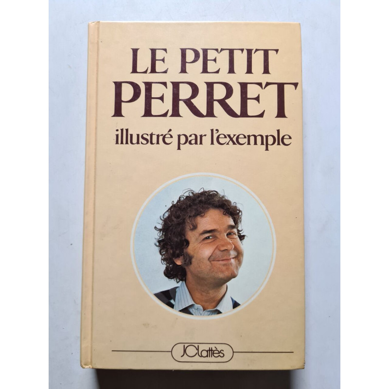 Le petit Perret illustré par l'exemple