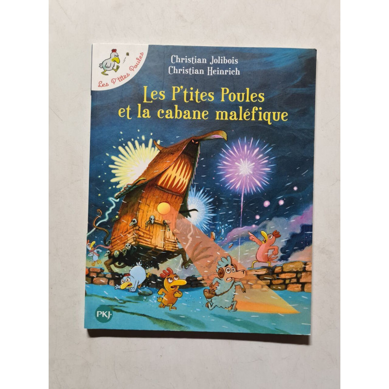 Les p'tites poules 15/Les p'tites poules et la cabane malefique