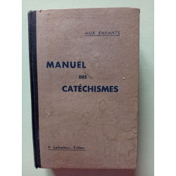 Manuel des catéchismes