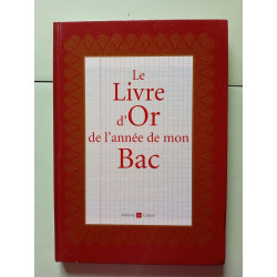 Le Livre d'Or de l'année de mon Bac