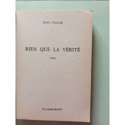Rien que la vérité