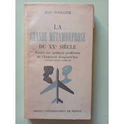 La grande métamorphose du XXe