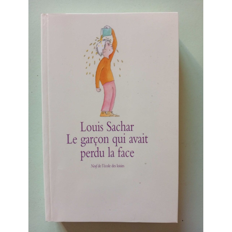 Le garcon qui avait perdu la face