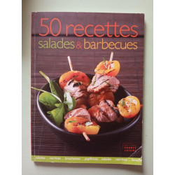 50 recettes salades et barbecue