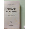 Brigade mondaine la reine des viperes