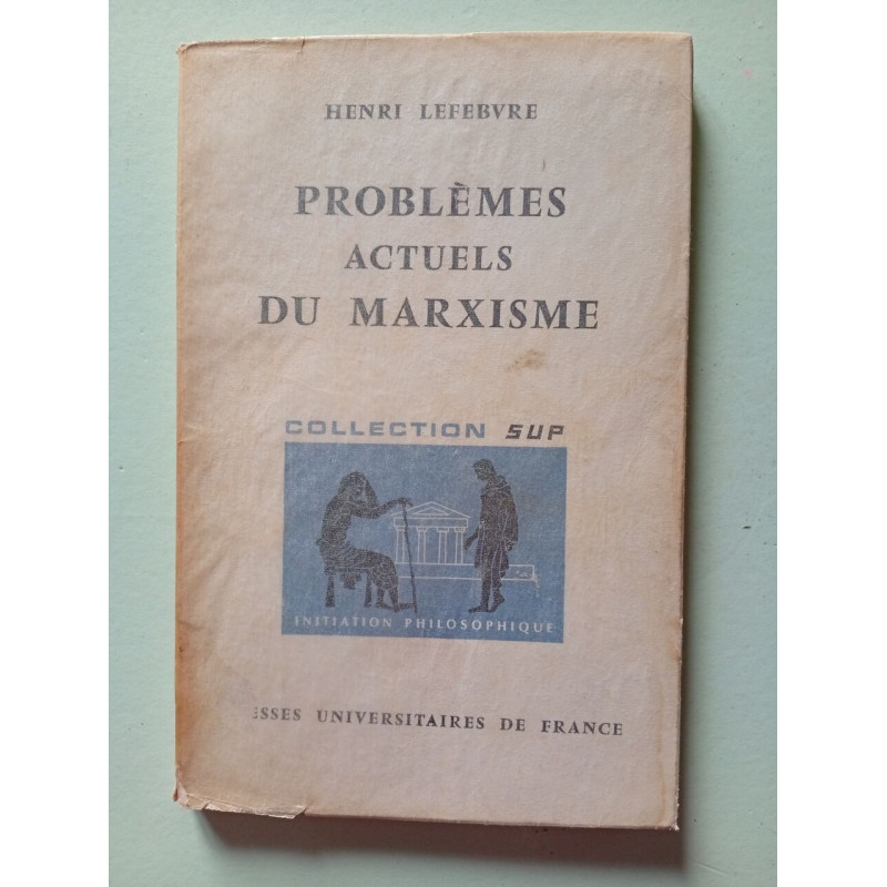 Problèmes actuels du marxisme