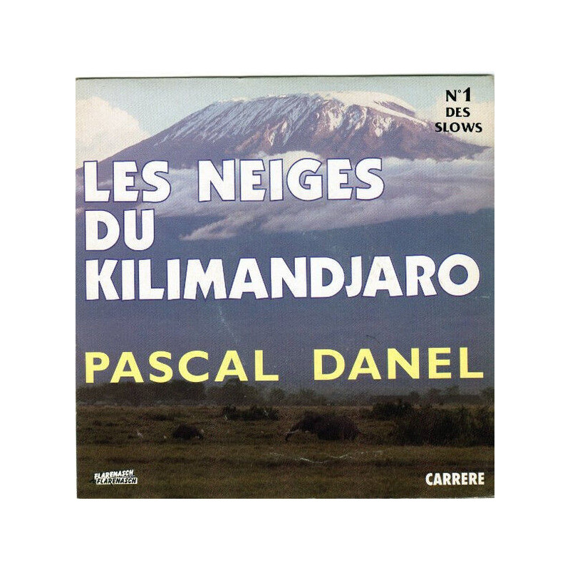 Les Neiges Du Kilimandjaro