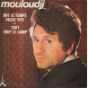 Que Le Temps Passe Vite / Tout Fout Le Camp