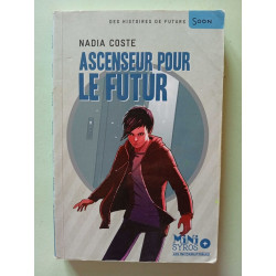 Ascenseur pour le futur
