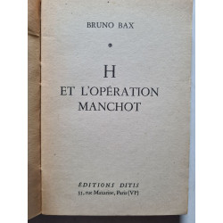 L'opération Manchot