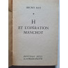 L'opération Manchot