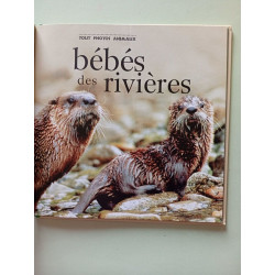 Bébés des rivières