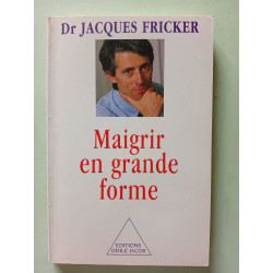 Maigrir en grande forme